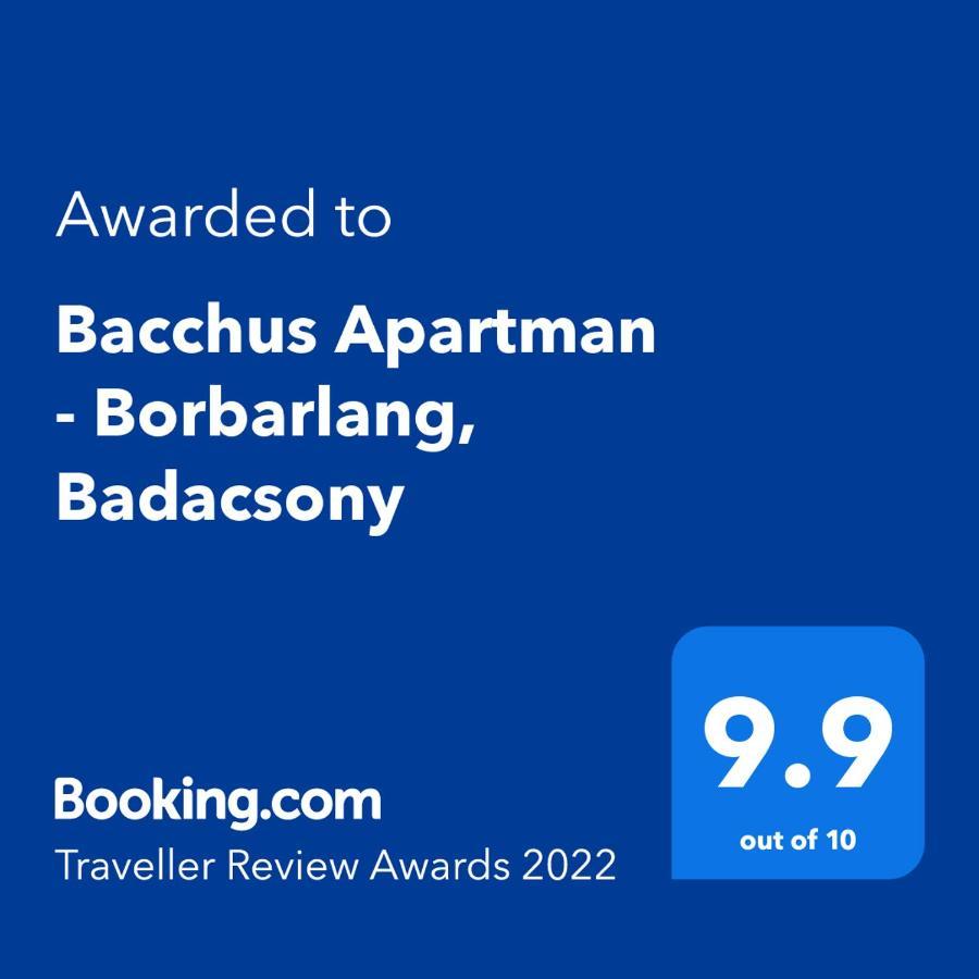 Bacchus Apartman - Borbarlang, Badacsony バダチョニトマイ エクステリア 写真